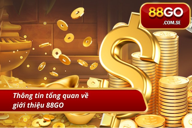 Sơ lược thông tin về nhà cái 88GO