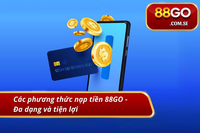 Tổng hợp phương thức nạp tiền tiện ích nhất