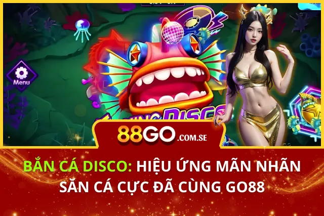 Bắn Cá Disco