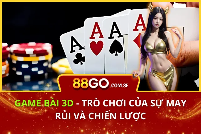 Game bài 3D